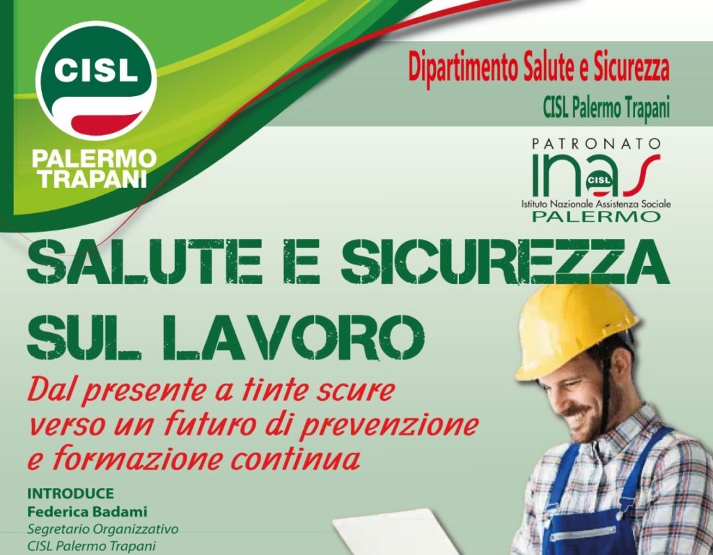 Salute e sicurezza,un in contro organizzato dalla Cisl Palermo Trapani e da Inas Cisl