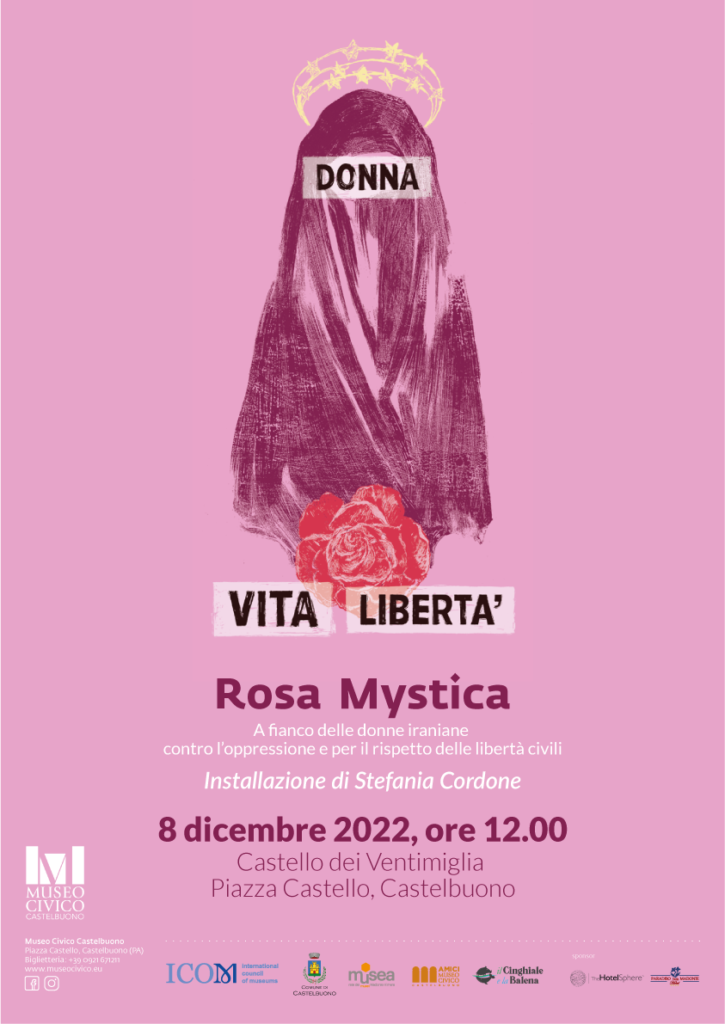 Museo Civico: Rosa Mystica di Stefania Cordone per le donne iraniane