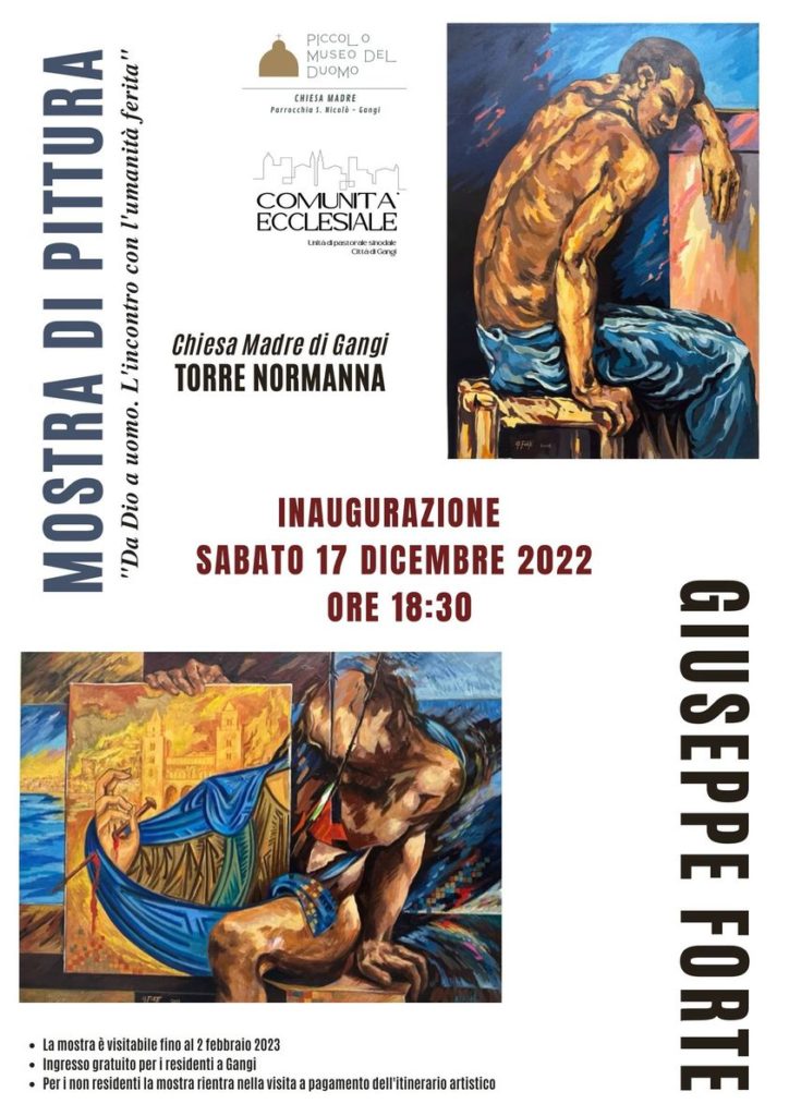 Chiesa Madre di Gangi. Mostra di Giuseppe Forte
