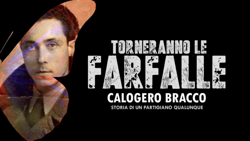 Torneranno le farfalle,storia del Partigiano Calogero Bracco