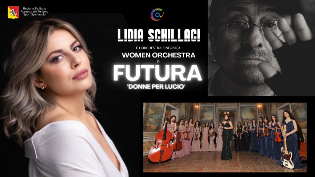 Lidia Schillaci e la Women Orchestra a Petralia Soprana con“Futura. Donne per Lucio”, il concerto omaggio a Lucio Dalla