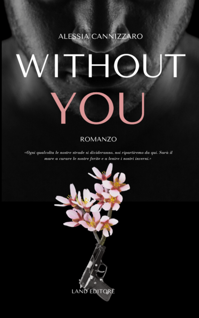 “Without you”, romanzo di Alessia Cannizzaro