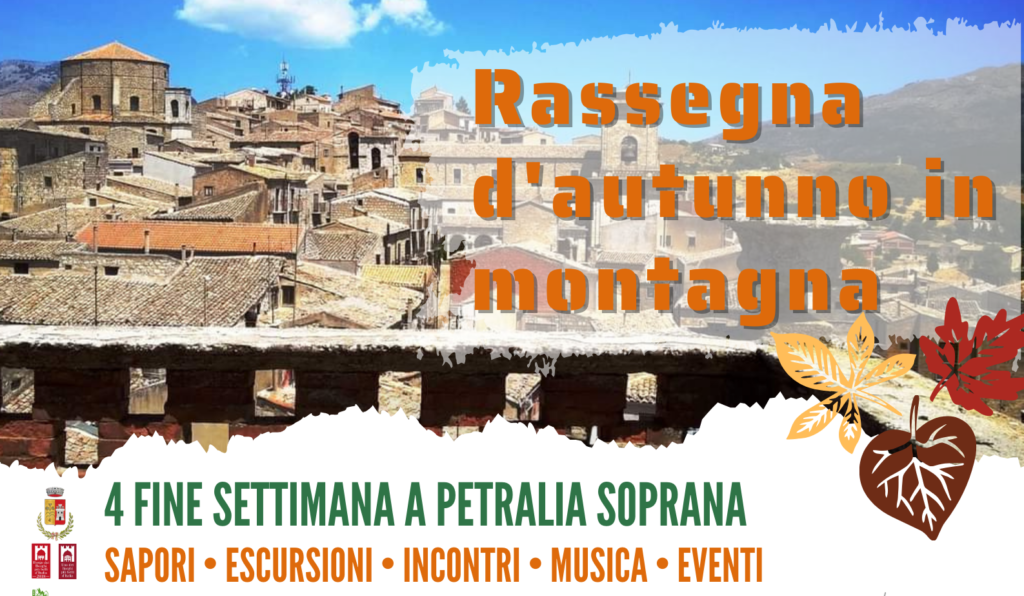 Rassegna d’autunno in montagna: 4 fine settimana a Petralia Soprana