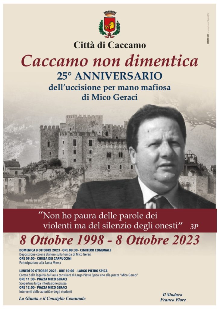 CACCAMO COMMEMORA IL 25MO ANNIVERSARIO DELL’OMICIDIO DI MICO GERACI. GOVERNO REGIONALE, CITTA’ METROPOLITANA E CURIA ARCIVESCOVILE PARTECIPERANNO ALLE INIZIATIVE DEL COMUNE