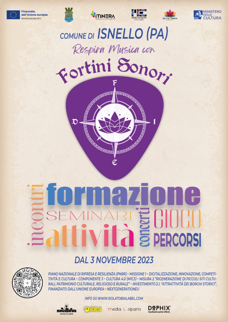 ISOLA TOBIA LABEL ARRIVA A ISNELLO CON “FORTINI SONORI”