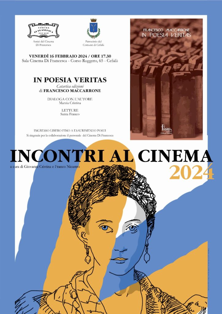 Cine Di Francesca. “In poesia veritas” di Francesco Maccarrone