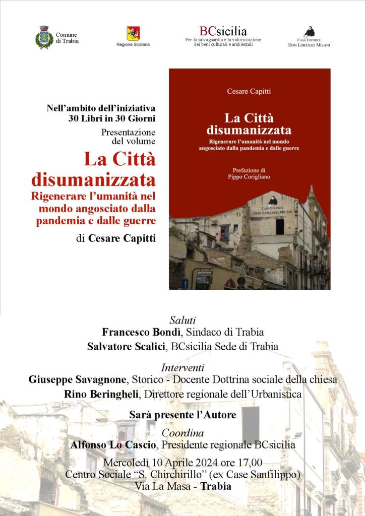 Trabia,per “30 Libri in 30 Giorni” si presenta il volume di Cesare Capitti “La Città disumanizzata”