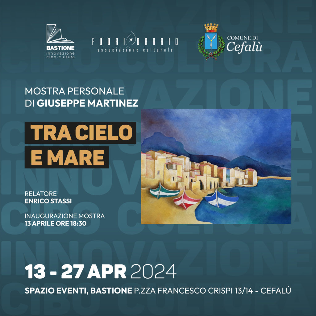 “Tra cielo e mare” di Giuseppe Martinez al Bastione di Cefalù