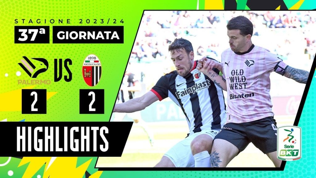 Il Palermo pareggia(2-2) con l’Ascoli e approda ai play off…tra i fischi (i gol)