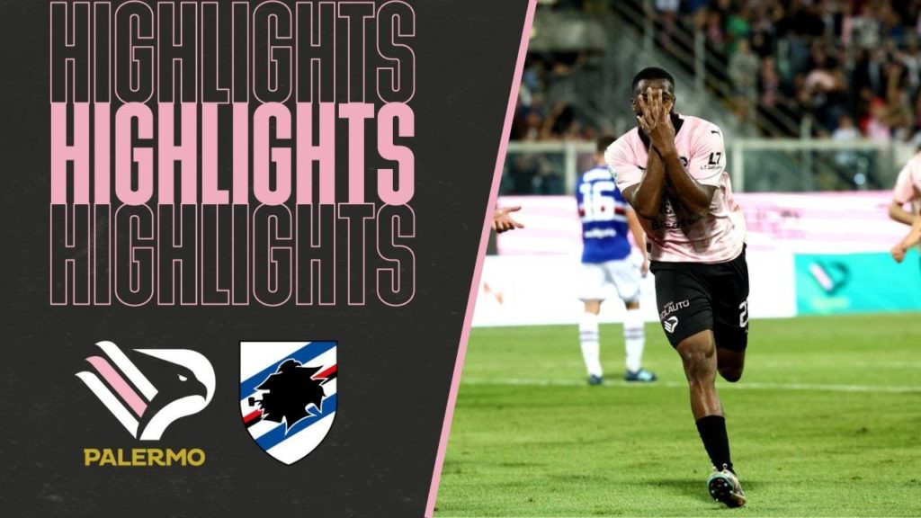 Play off,un grande Palermo batte la Sampdoria(2-0)e vola in semifinale (i gol)