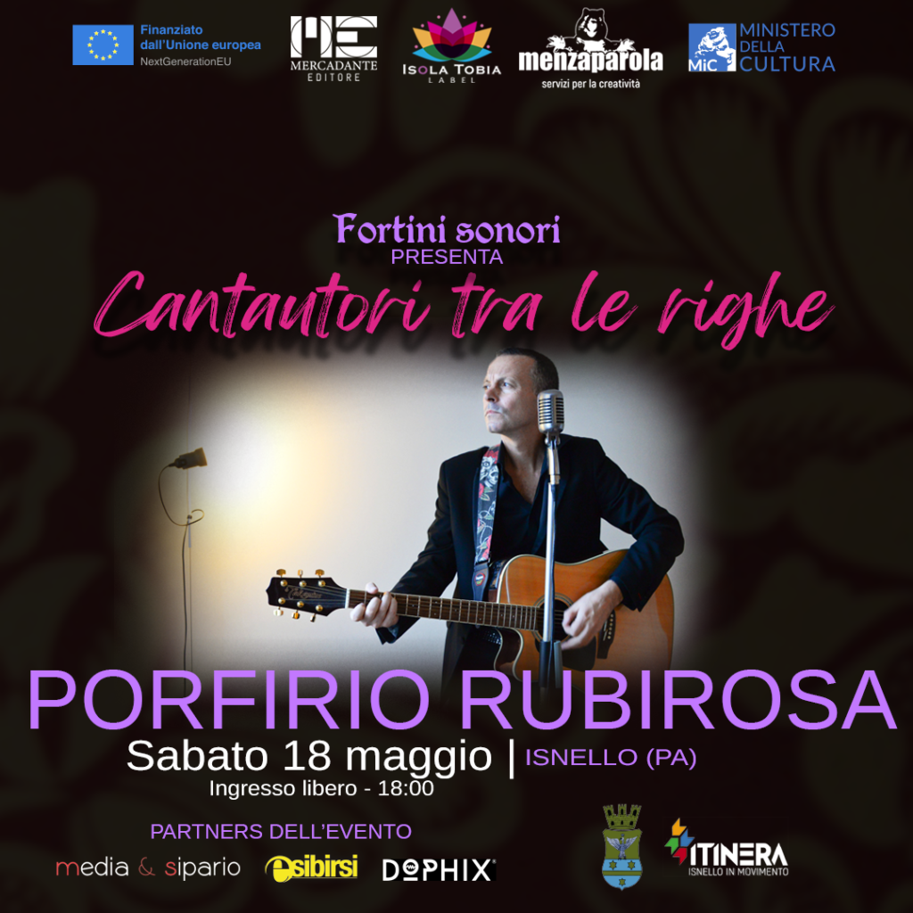 “Cantautori tra le righe”. Porfirio Rubirosa  a Isnello  per il progetto “Fortini Sonori”