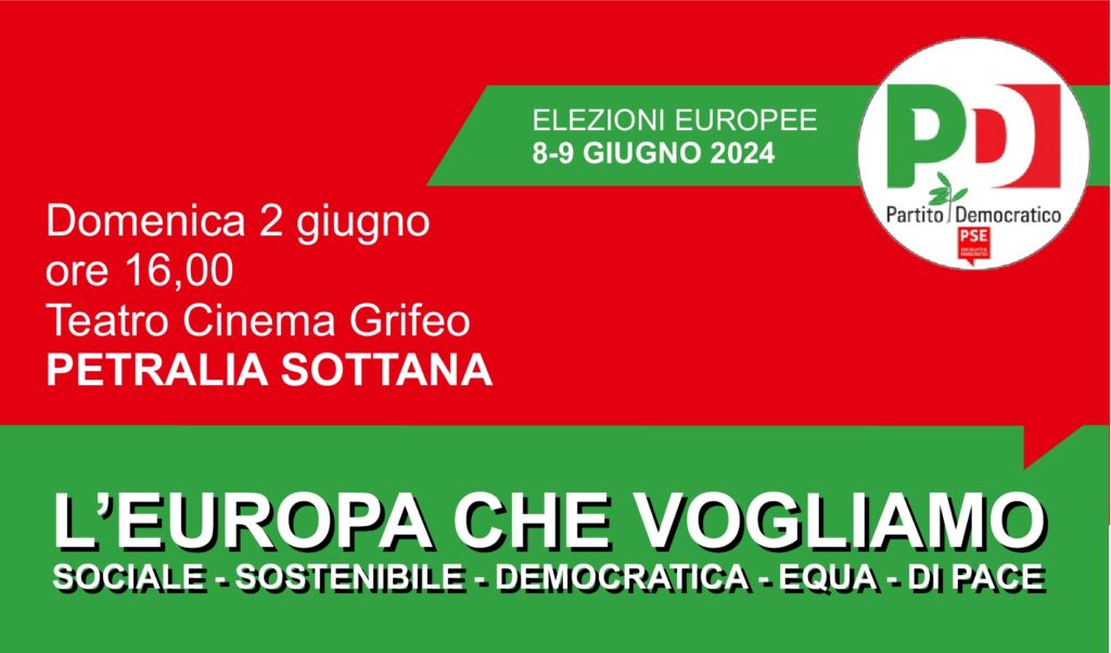 PETRALIA SOTTANA: DOMENICA 2 GIUGNO MANIFESTAZIONE ELETTORALE DEL PARTITO DEMOCRATICO
