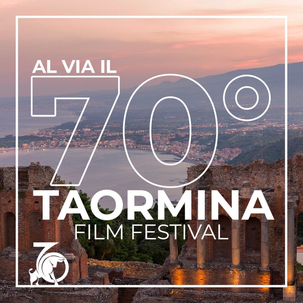 Al via il Taormina Film Festival,70^ edizione