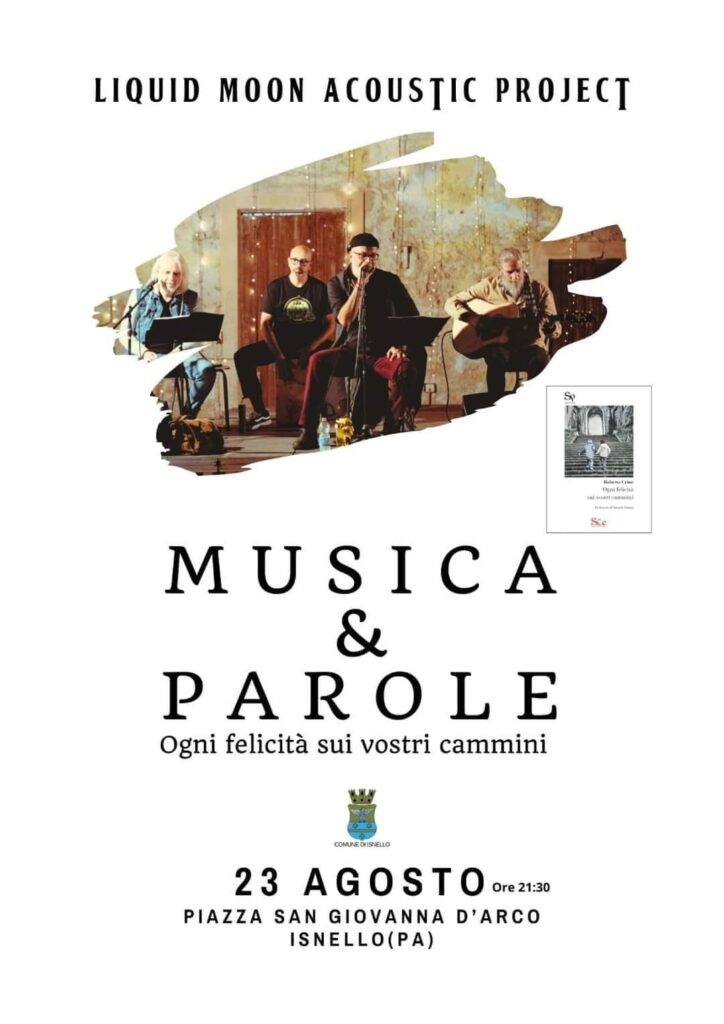 Isnello. Performance di musica e parole “Ogni felicità sui vostri cammini” dei Liquid Moon Acoustic Project