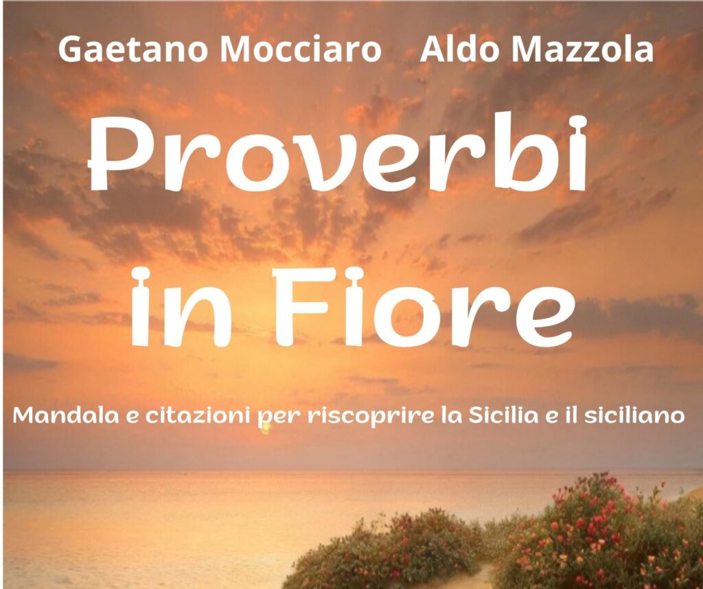 Proverbi in Fiore”: Un Viaggio nella Cultura Siciliana