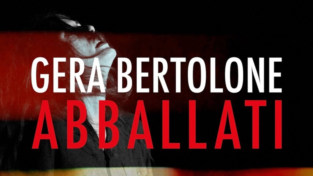 Oggi esce “ABBALLATI”, il nuovo singolo di Gera Bertolone