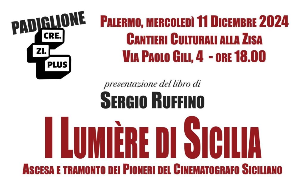 Libri, “I Lumière di Sicilia – ascesa e tramonto dei Pionieri del Cinematografo Siciliano”
