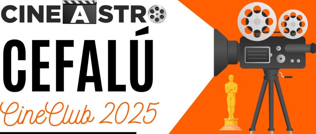 Al via il “Cefalù Cineclub” al Cinema Astro