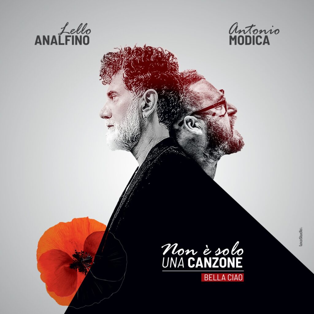 Lello Analfino e Antonio Modica insieme per il brano “Non è solo una canzone” (Bella Ciao)