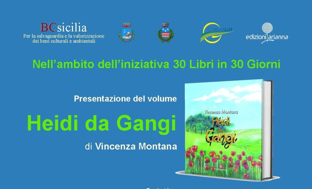 Gangi, nell’ambito dell’iniziativa 30 Libri in 30 Giorni si presenta il volume di Vincenza Montana “Heidi da Gangi”