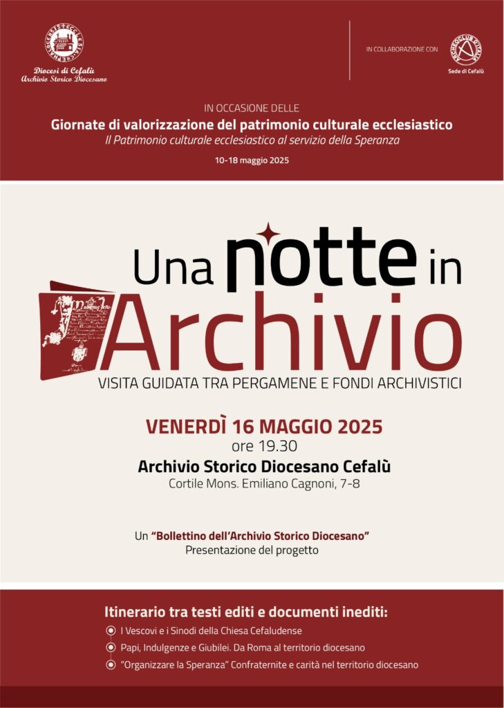 Archivio Storico Diocesano di Cefalù. Venerdì 16 maggio, ore 19.30, apertura straordinaria al pubblico