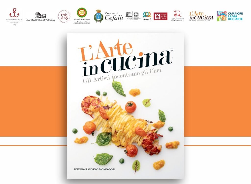 “L’ARTE IN CUCINA. Gli artisti incontrano gli chef” ,presentazione del volume a Cefalu’