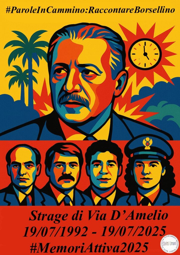 19 luglio: a 33 anni dalla Strage di via D’Amelio iniziativa nazionale per ricordare Paolo Borsellino