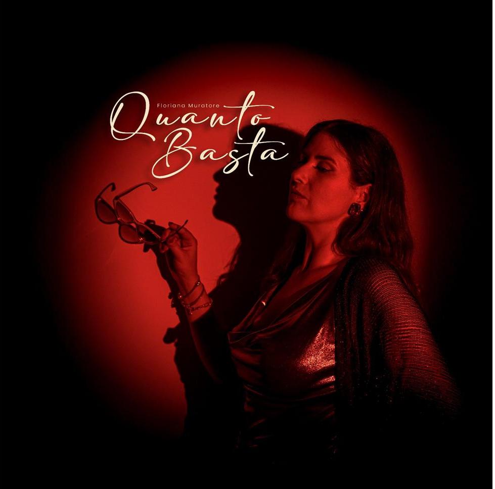 “Quanto Basta”, il nuovo singolo di Floriana Muratore