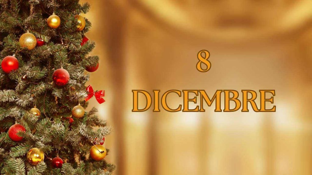 8 Dicembre