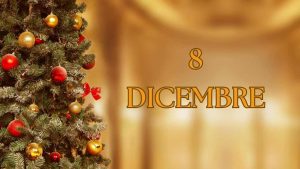 8 Dicembre